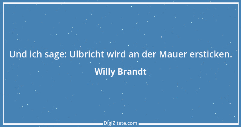 Zitat von Willy Brandt 103