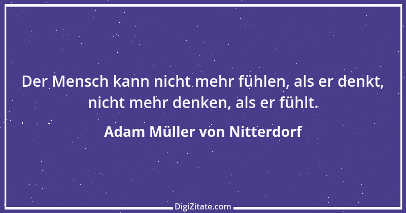 Zitat von Adam Müller von Nitterdorf 8