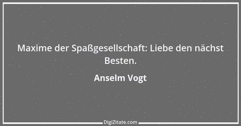 Zitat von Anselm Vogt 38