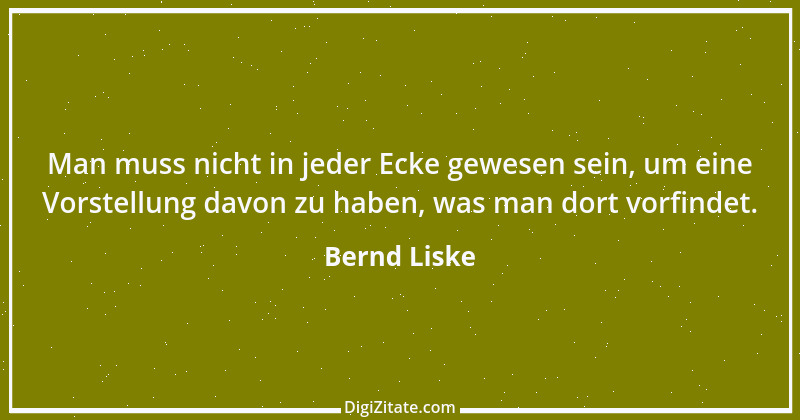 Zitat von Bernd Liske 16