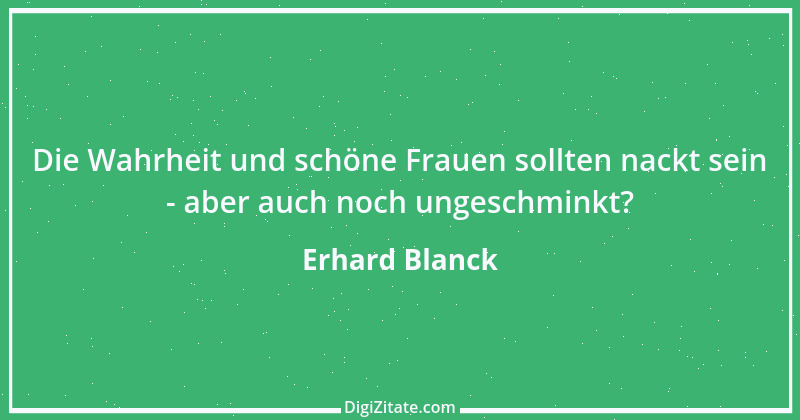 Zitat von Erhard Blanck 1138