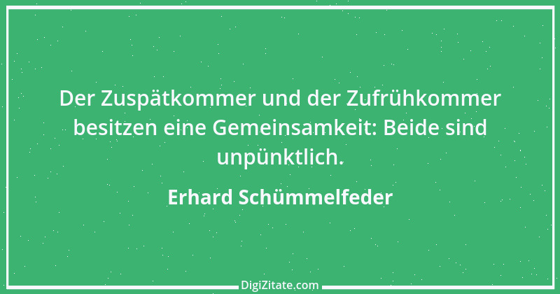 Zitat von Erhard Schümmelfeder 82