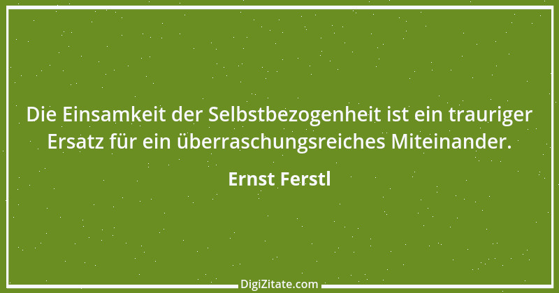 Zitat von Ernst Ferstl 1024