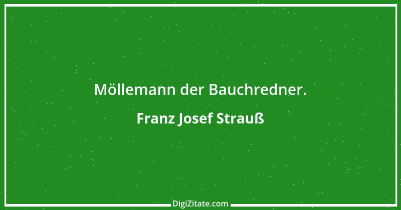 Zitat von Franz Josef Strauß 47