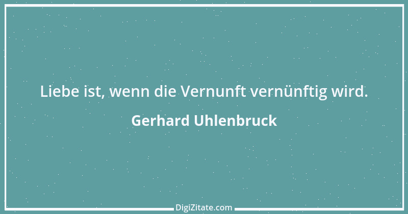 Zitat von Gerhard Uhlenbruck 403