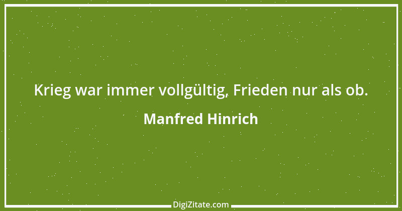 Zitat von Manfred Hinrich 3757