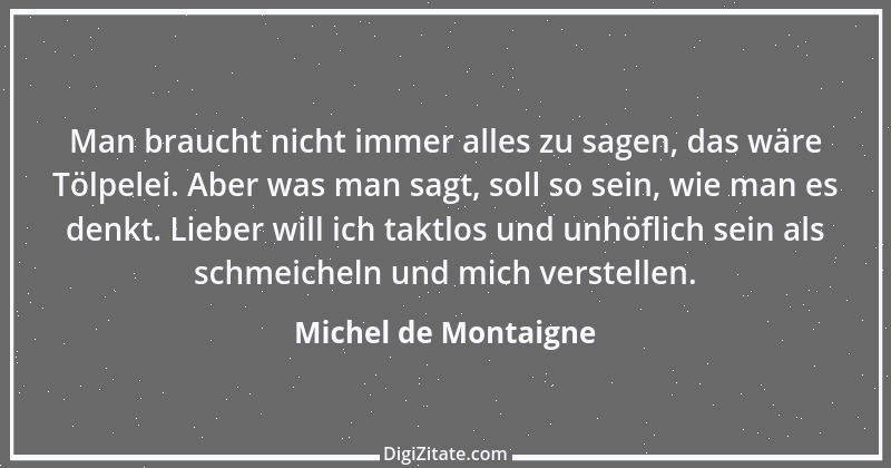 Zitat von Michel de Montaigne 271