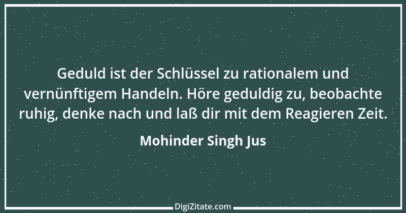 Zitat von Mohinder Singh Jus 15