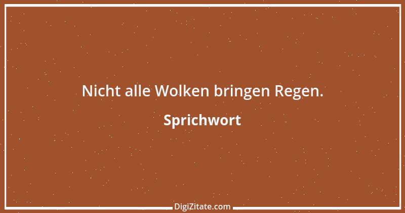 Zitat von Sprichwort 575