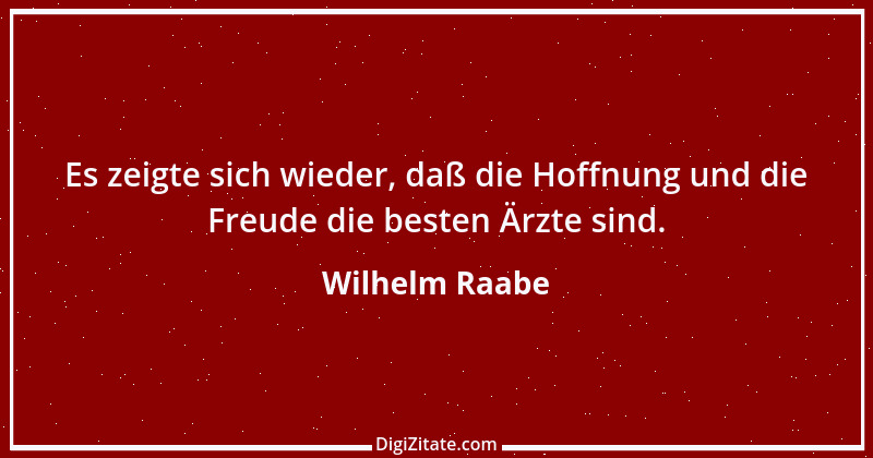 Zitat von Wilhelm Raabe 62