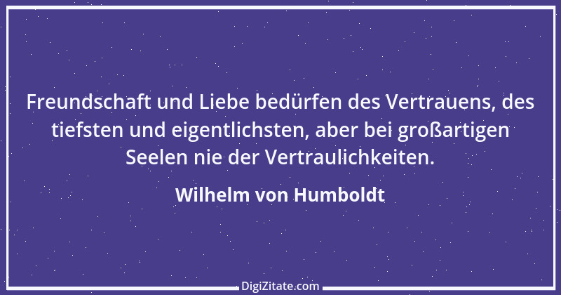 Zitat von Wilhelm von Humboldt 133