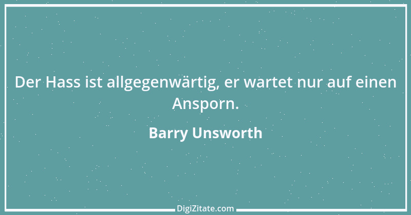 Zitat von Barry Unsworth 8