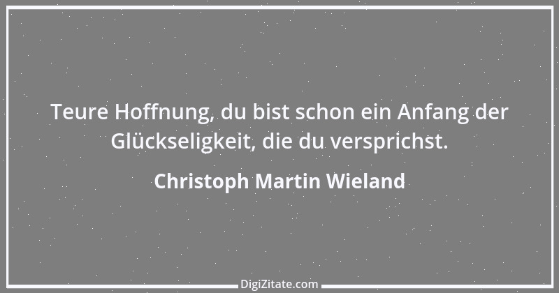 Zitat von Christoph Martin Wieland 7