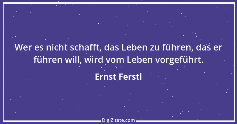 Zitat von Ernst Ferstl 25