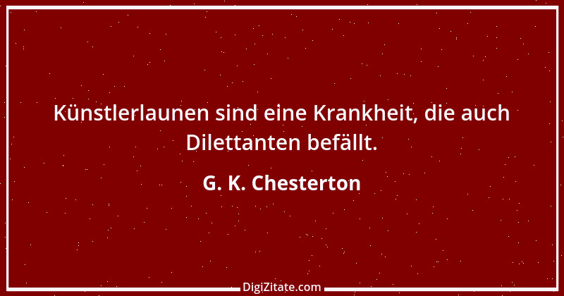 Zitat von G. K. Chesterton 132