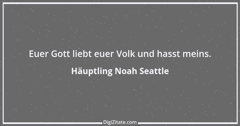 Zitat von Häuptling Noah Seattle 2