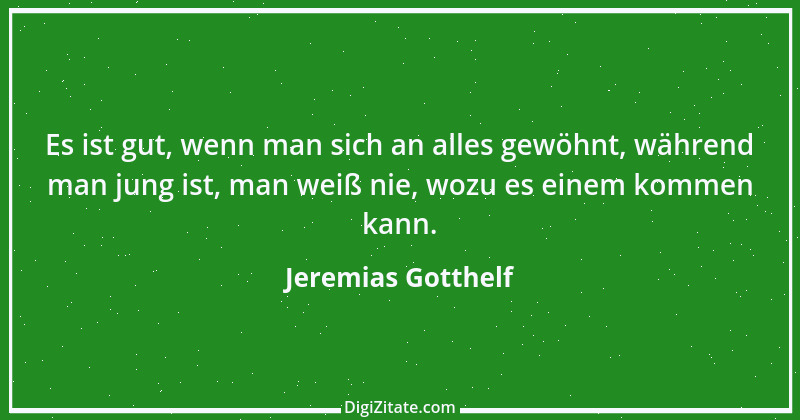 Zitat von Jeremias Gotthelf 248