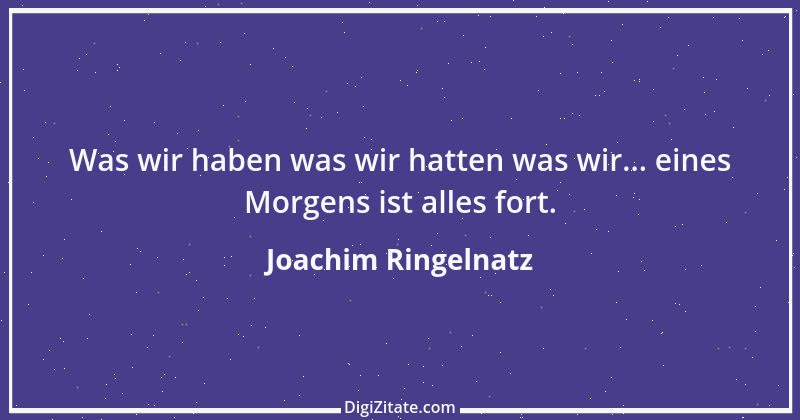 Zitat von Joachim Ringelnatz 77