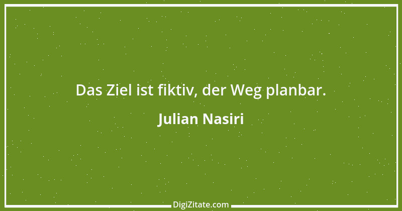 Zitat von Julian Nasiri 38