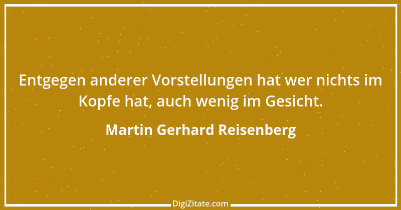 Zitat von Martin Gerhard Reisenberg 2899