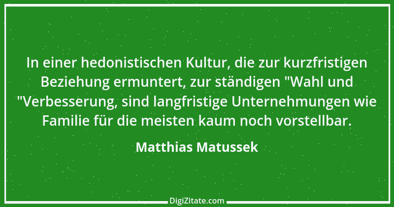 Zitat von Matthias Matussek 6