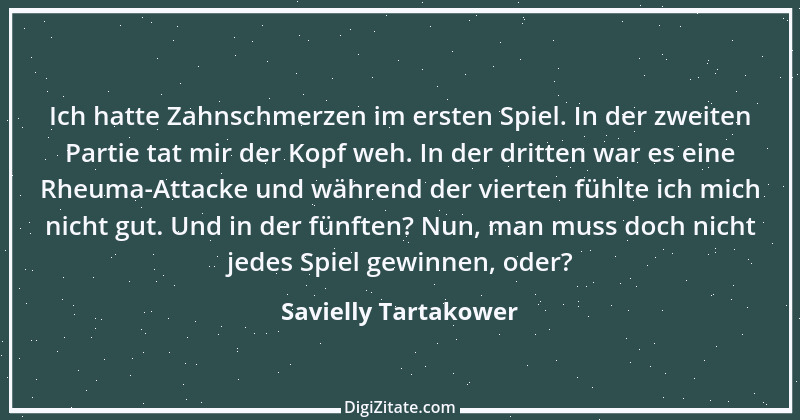 Zitat von Savielly Tartakower 10