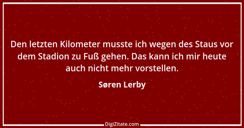 Zitat von Søren Lerby 2