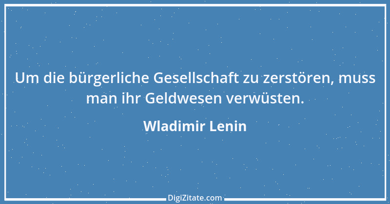 Zitat von Wladimir Lenin 21