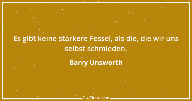 Zitat von Barry Unsworth 9