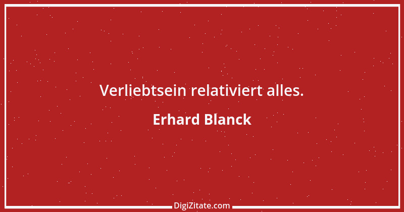 Zitat von Erhard Blanck 1140