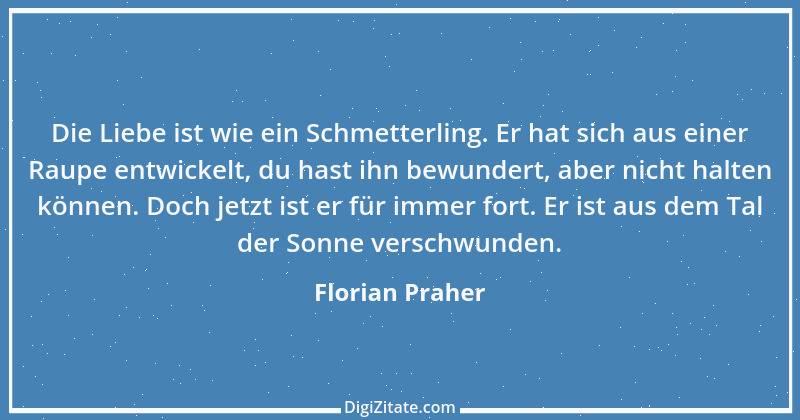 Zitat von Florian Praher 9