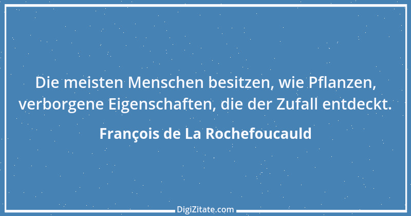 Zitat von François de La Rochefoucauld 498