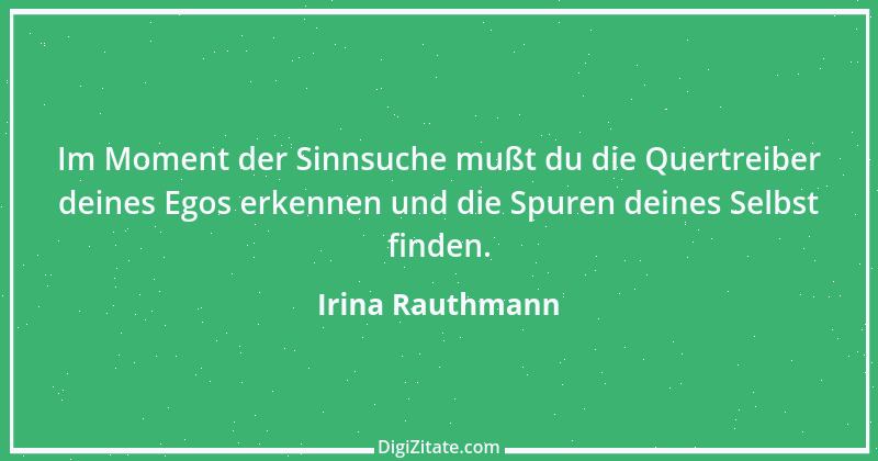 Zitat von Irina Rauthmann 112