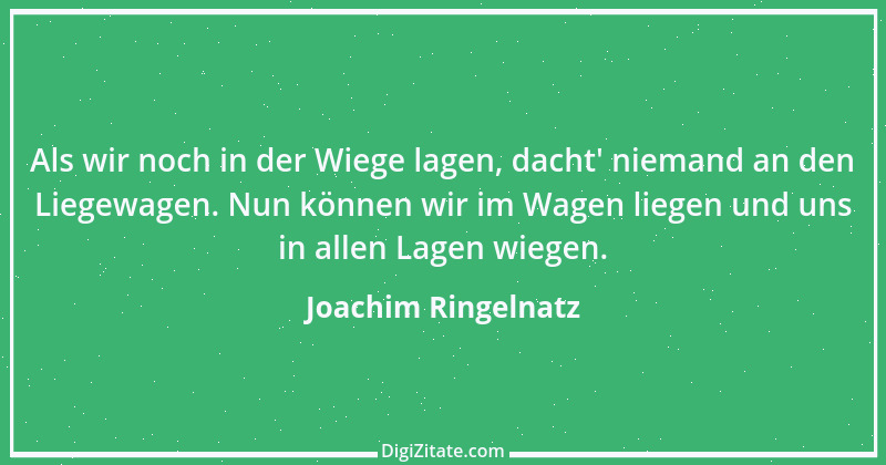 Zitat von Joachim Ringelnatz 78