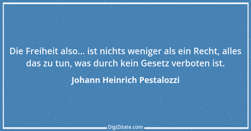 Zitat von Johann Heinrich Pestalozzi 56