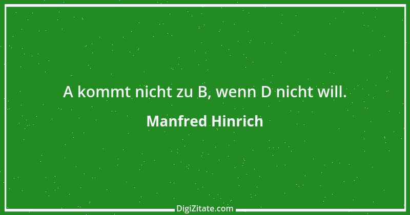 Zitat von Manfred Hinrich 759