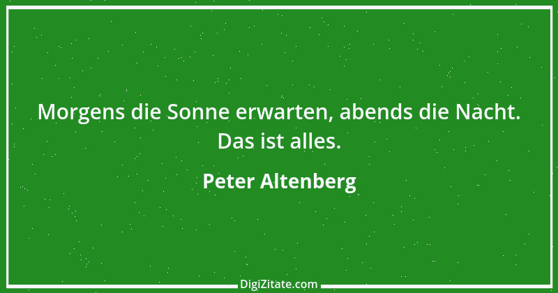 Zitat von Peter Altenberg 11