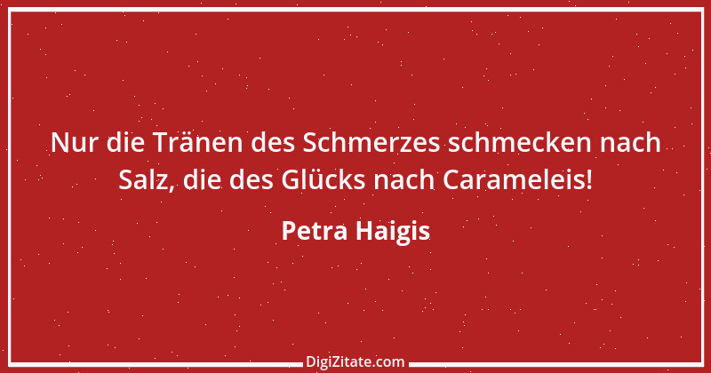 Zitat von Petra Haigis 1