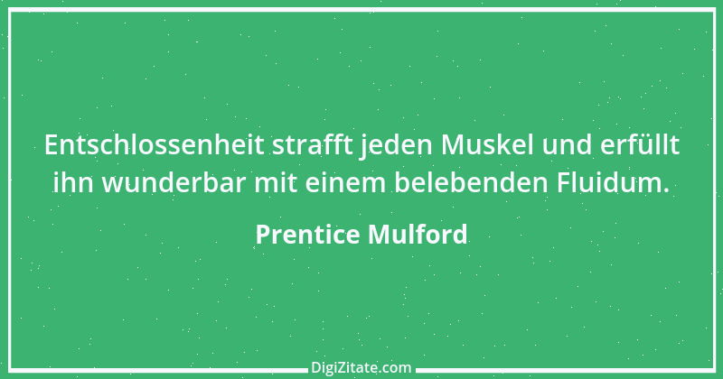 Zitat von Prentice Mulford 107