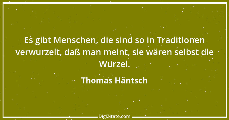 Zitat von Thomas Häntsch 160