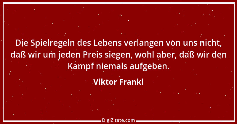 Zitat von Viktor Frankl 61