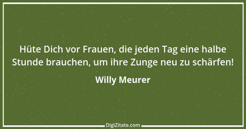 Zitat von Willy Meurer 886