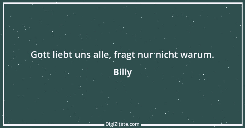 Zitat von Billy 891