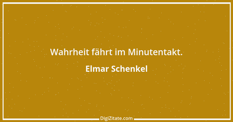 Zitat von Elmar Schenkel 25