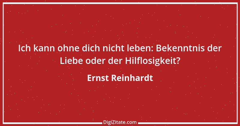 Zitat von Ernst Reinhardt 53