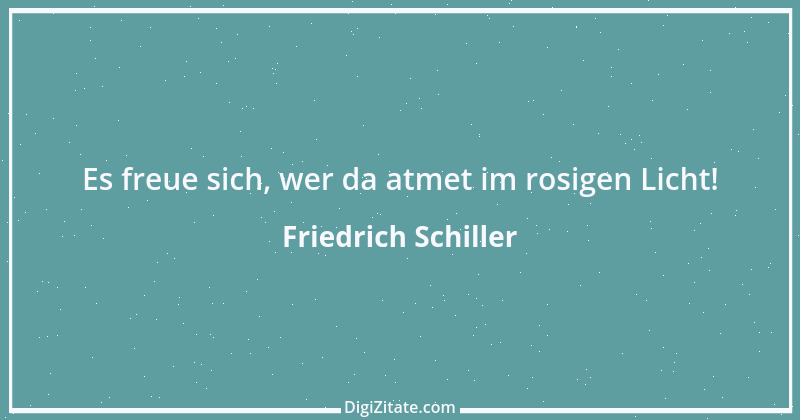 Zitat von Friedrich Schiller 329