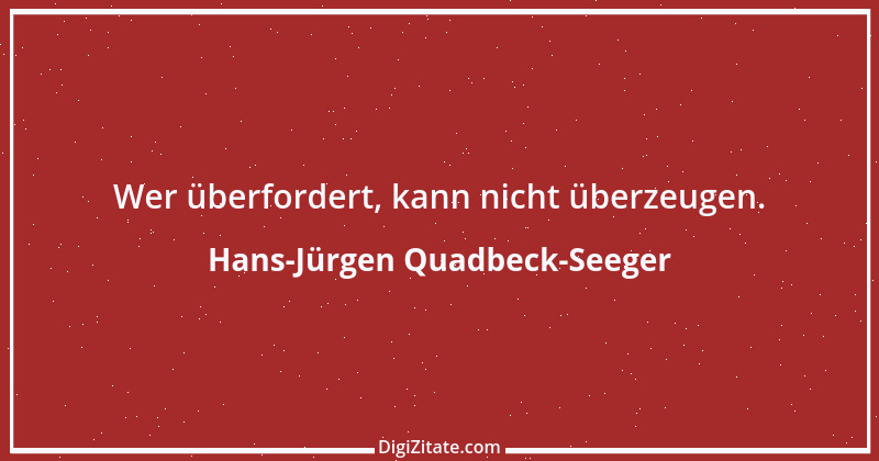 Zitat von Hans-Jürgen Quadbeck-Seeger 440