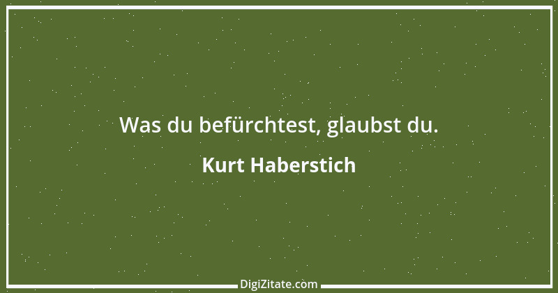 Zitat von Kurt Haberstich 15