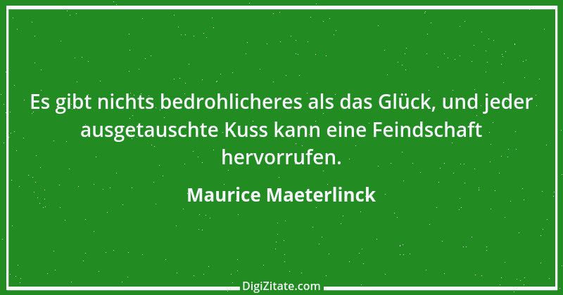 Zitat von Maurice Maeterlinck 3