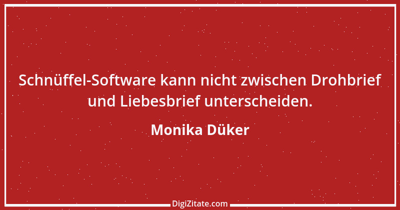 Zitat von Monika Düker 1